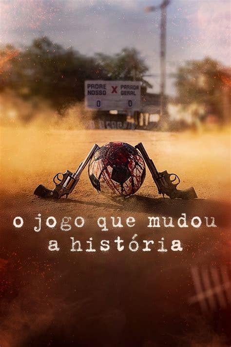 O Jogo Que Mudou a História (2024) .